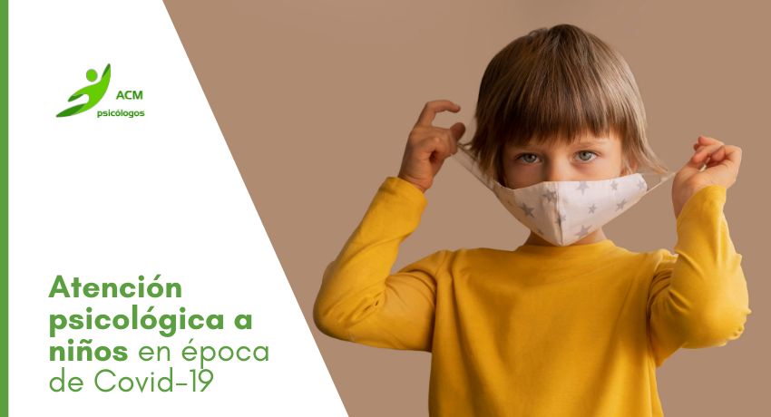 Atención psicológica a niños en época de Covid-19